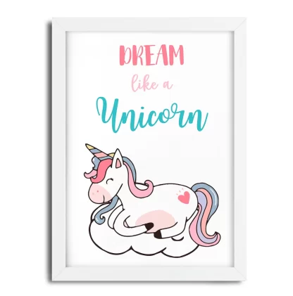 4354g1 Quadro Decorativo Infantil Unicórnio Frase Dream Like a Unicorn Moldura branca